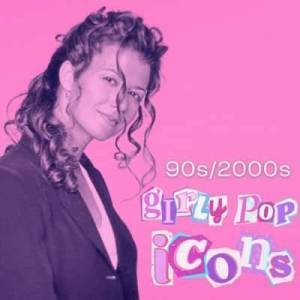  VA - 90s/2000s Girly Pop Icons