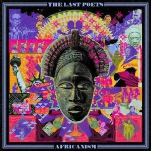  The Last Poets - Africanism