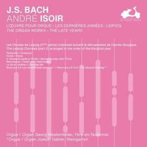  Andre Isoir - J.S. Bach: The Organ Works, The Late Years, Vol. 3