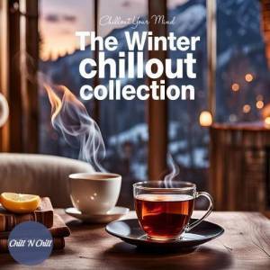  VA - The Winter Chillout Collection: Chillout Your Mind