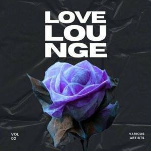  VA - Love Lounge, Vol. 2