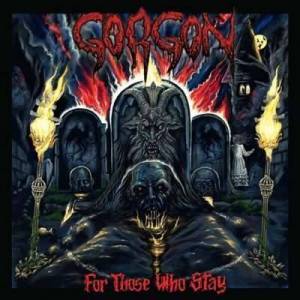  Gorgon - For Those Who Stay