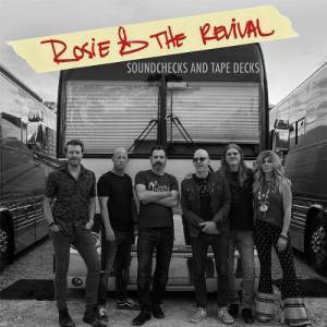  Rosie & the Revival - Soundchecks and Tape Decks