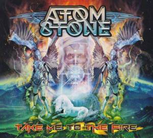  Atom Stone - Take Me To The Fire