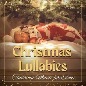  VA - Christmas Lullabies - Classical Music for Sleep