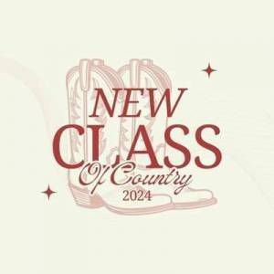  VA - New Class of Country