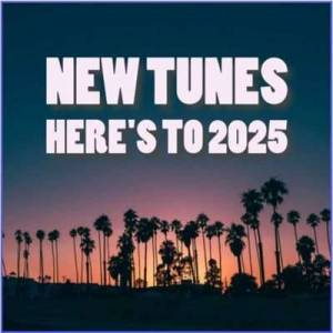  VA - New Tune - Here's to 2025