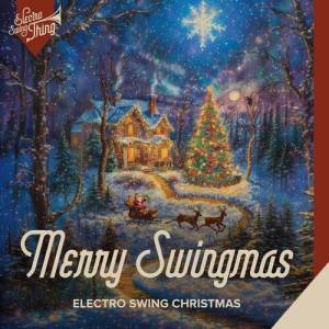  VA - Merry Swingmas (Electro Swing Christmas)