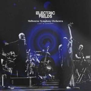  Electric Fields - Live in Concert