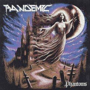  Pandemic - Phantoms