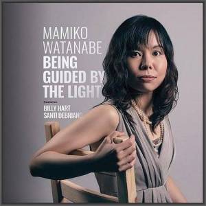  Mamiko Watanabe - Being Guided By The Light