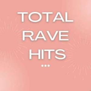  VA - Total Rave Hits