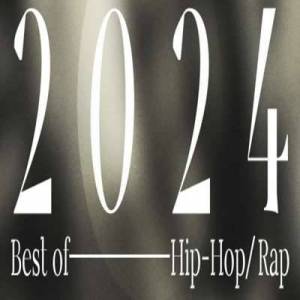  VA   Best of 2024 - Hip-Hop/Rap