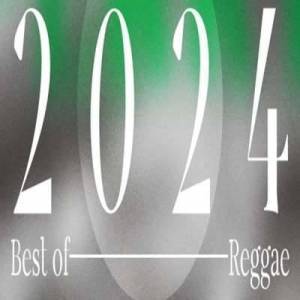  VA   Best of 2024 - Reggae