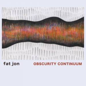  Fat Jon - Obscurity Continuum