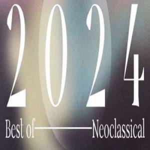  VA   Best of 2024 - Neoclassical