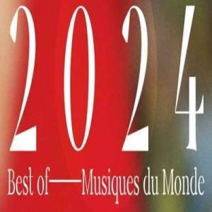  VA   Best of 2024 - Musiques du monde