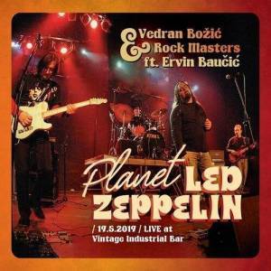  Vedran Bozic - Planet Led Zeppelin (Live At Vintage Industrial Bar, Zagreb)