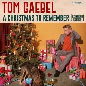  Tom Gaebel - A Christmas to Remember  [Extended Edition]