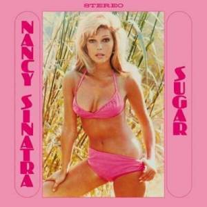  Nancy Sinatra - Sugar  [2024 Remastered]
