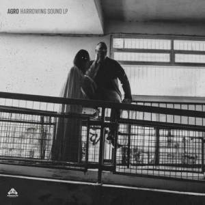  Agro - Harrowing Sound