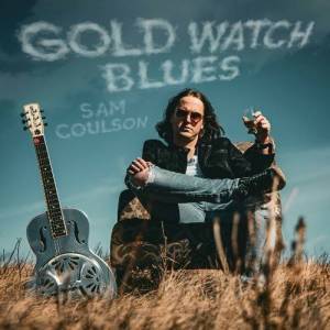  Sam Coulson - Gold Watch Blues