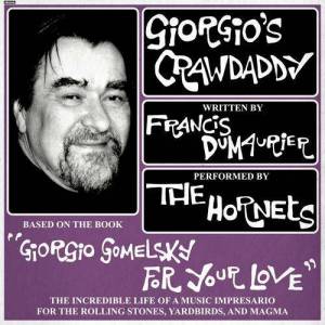  The Hornets - Giorgio's Crawdaddy