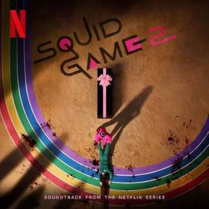  OST - VA - Squid Game 2 [Original Motion Picture Soundtrack]