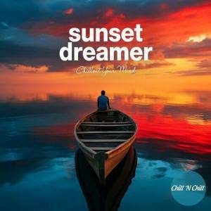  VA - Sunset Dreamer: Chillout Your Mind