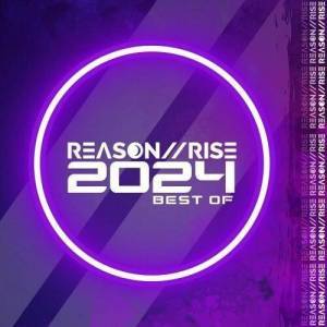  VA - Reason II Rise Best Of 2024
