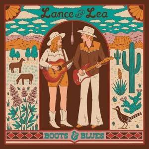  Lance and Lea - Boots & Blues