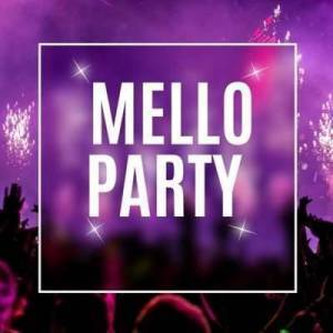  VA - Mello Party