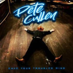 Pete Cullen - Ease Your Troubled Mind