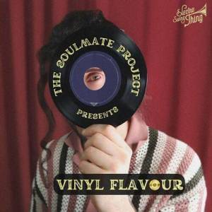  The Soulmate Project - Vinyl Flavour