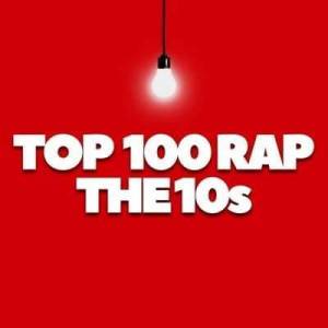  VA - Top 100 Rap - The 10s