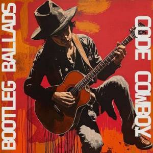  Code Cowboy - Bootleg Ballads