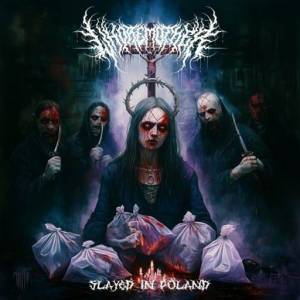  WhoreMother - Slayed in Poland