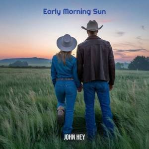  John Hey - Early Morning Sun