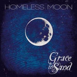  Grace In Sand - Homeless Moon