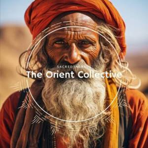  VA - The Orient Collective: Sacred Nomads