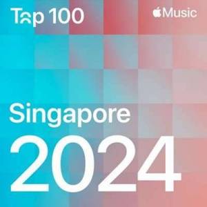  VA - Top Songs of 2024: Singapore