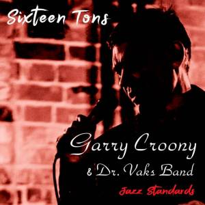  Garry Croony - Sixteen Tons