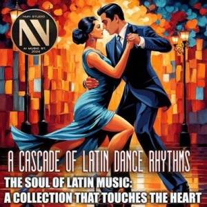  VA - A Cascade Of Latin Dance Rhythms
