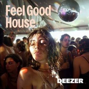  VA - Feel Good House