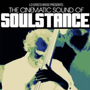  Soulstance and Lo Greco Bros - The Cinematic Sound Of Soulstance