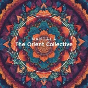  VA - The Orient Collective: Mandala