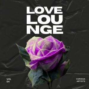  VA - Love Lounge [Vol. 4]