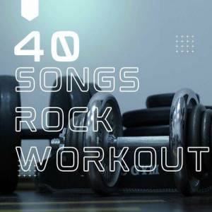  VA - 40 Songs Rock Workout
