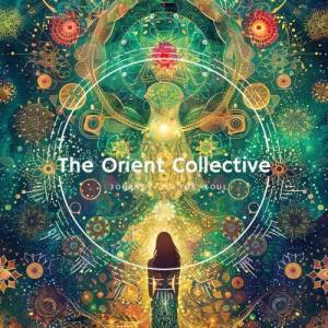  VA - The Orient Collective: Journey to the Soul