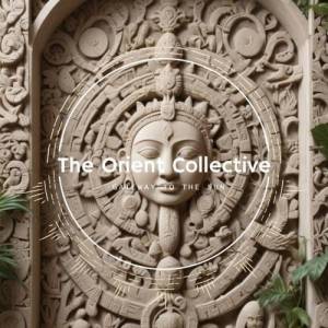  VA - The Orient Collective: Gateway to Sun